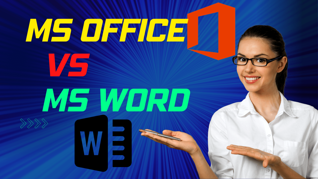 What is the difference MS word and MS office?