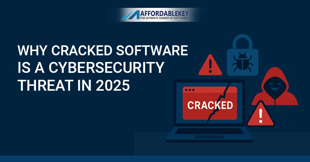 Cracked Software is a Cybersecurity Threat