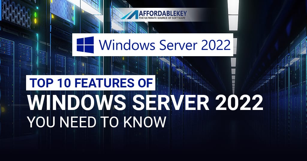 Features of Windows Server 2022