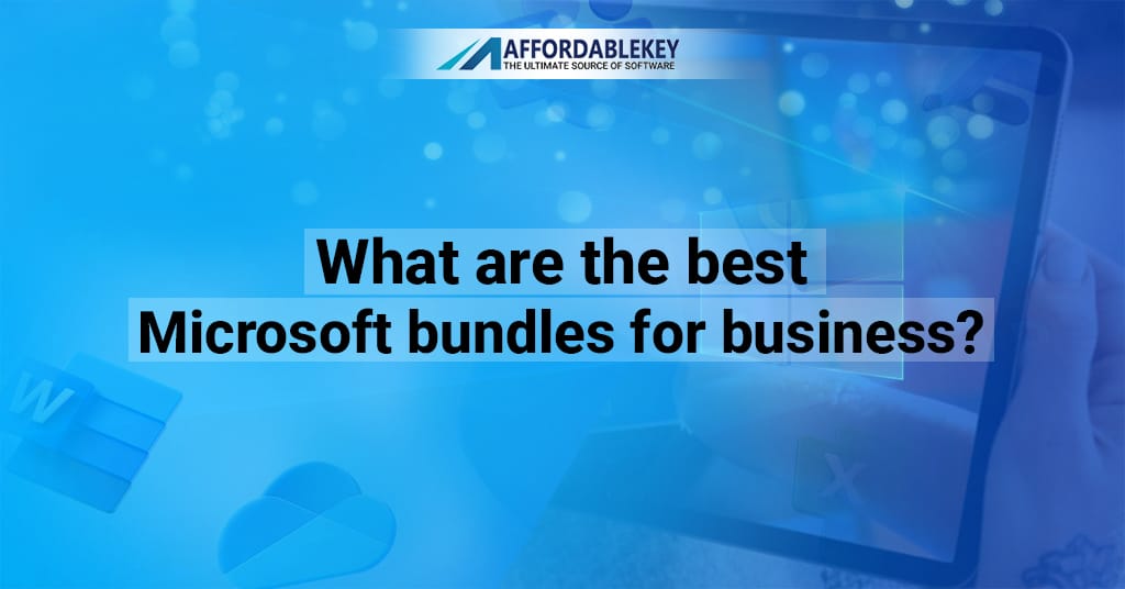 Best Microsoft Bundles for Business