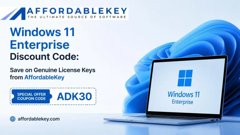 Windows 11 Enterprise Discount Code: Save on Genuine License Keys from AffordableKey